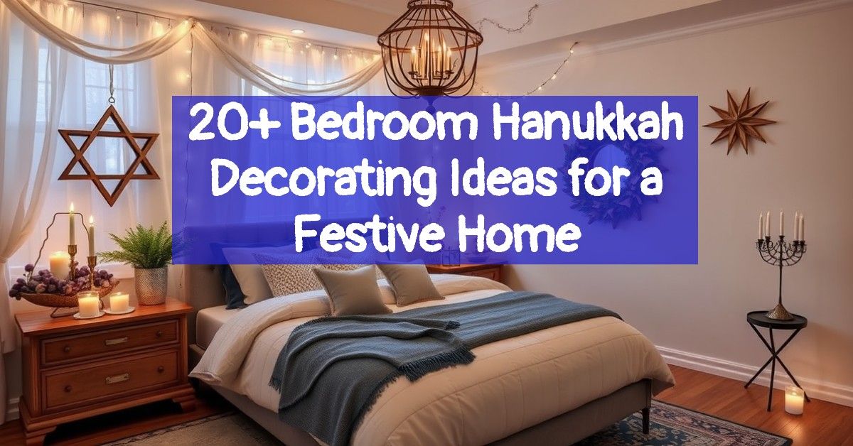 20+ Bedroom Hanukkah Decorating Ideas for a Festive Home