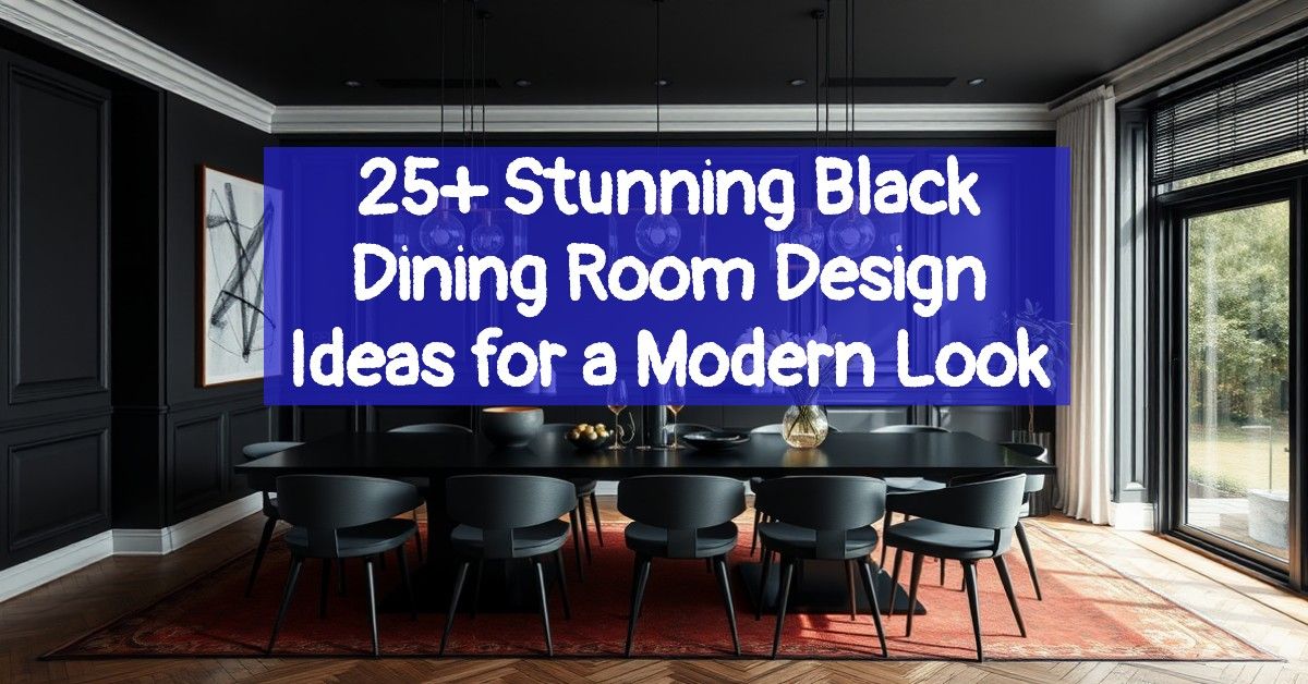 25+ Stunning Black Dining Room Design Ideas for a Modern Look